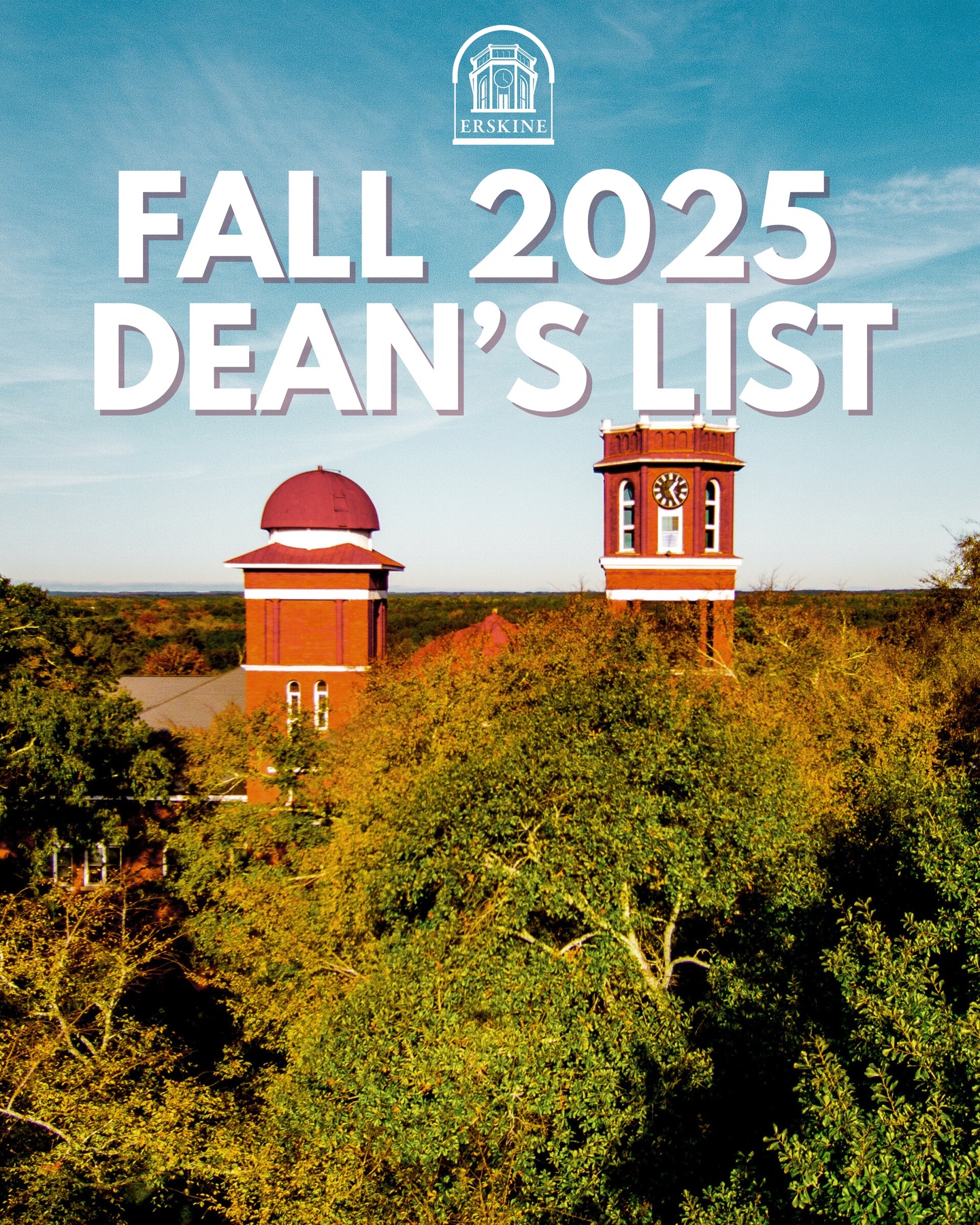 The Erskine College Fall 2025 Dean’s List has been announced by Dean of the College Shane Bradley! The dean’s list honors full-time students who earn a GPR of at least 3.80. Congratulations to these students! 🎉

Click the link in our bio for the complete list!

#erskinecollege