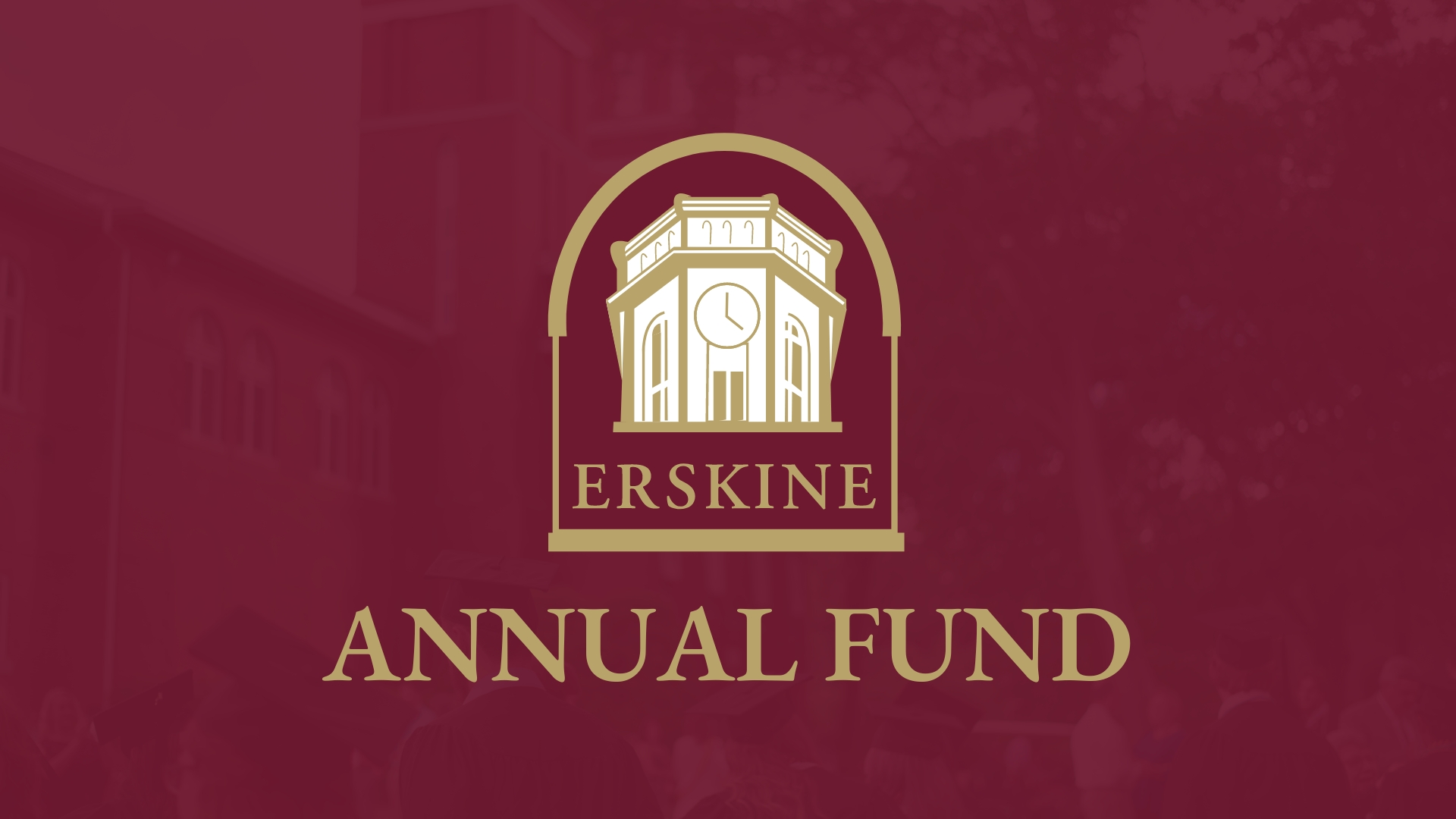 Erskine Annual Fund