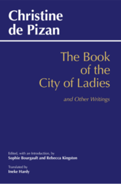 Book cover - The Book of the City of Ladies and Other Writings by Christine de Pizan