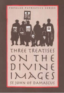 Book cover - Three Treatises on the Divine Images by St. John of Damascus