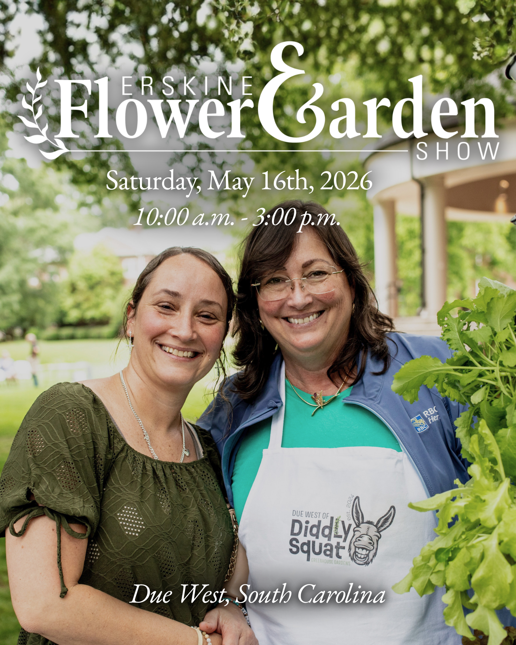 Erskine Flower & Garden Show - Saturday, May 16, 2026, 10 a.m. - 3 p.m. Due West, South Carolina