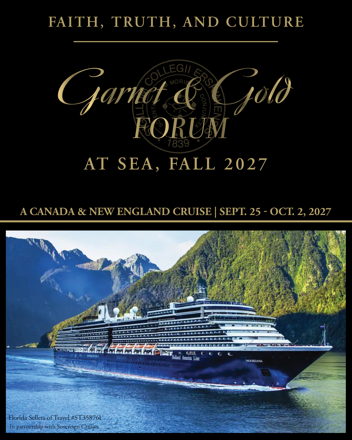 Faith, Truth, and Culture - Garnet & Gold Forum at Sea, Fall 2027 - A Canada and new England cruise, Sept. 25 - Oct. 2, 2027